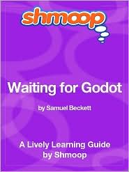 Waiting for Godot: Shmoop Learning Guide