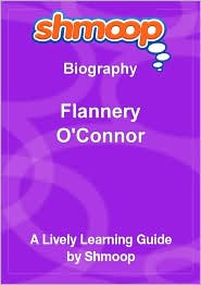 Flannery O'Connor: Shmoop Biography