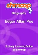 Edgar Allan Poe - Shmoop Biography