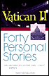 Vatican II: Forty Personal Stories