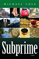 Subprime: A Novel