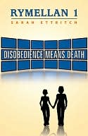 Rymellan 1: Disobedience Means Death