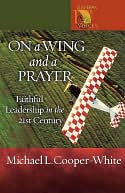 On a Wing and a Prayer