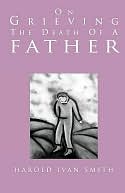 download On Grieving The Death Of A Father book
