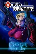 Rogue Hunter: Gaia #2: Intruder