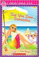 See You Soon, Samantha (Candy Apple Series)
