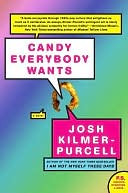 Candy Everybody Wants by Josh Kilmer-Purcell: NOOK Book Cover