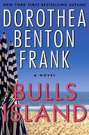 Bulls Island by Dorothea Benton Frank: NOOK Book Cover