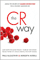 The CR Way: Using the Secrets of Calorie Restriction for a Longer, Healthier Life