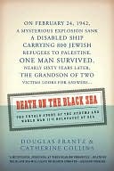 Death on the Black Sea: The Untold Story of the 'Struma' and World War II's Holocaust at Sea