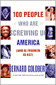 100 People Who Are Screwing Up America: (and Al Franken Is #37)