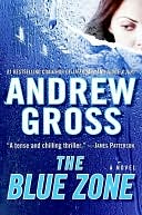The Blue Zone by Andrew Gross: NOOK Book Cover