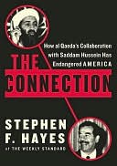 Connection: How al Qaeda's Collaboration with Saddam Hussein Has Endangered America