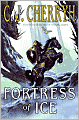Fortress of Ice (Fortress Series #5)