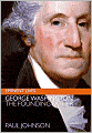 George Washington: The Founding Father (Eminent Lives Series)