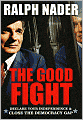 Good Fight: Declare Your Independence and Close the Democracy Gap
