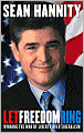 Let Freedom Ring: Winning the War of Liberty over Liberalism