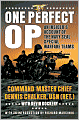 One Perfect Op: An Insider's Account of the Navy SEAL Special Warfare Teams