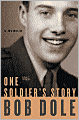 One Soldier's Story: A Memoir