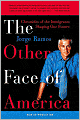 Other Face of America: Chronicles of the Immigrants Shaping Our Future
