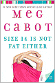 Size 14 Is Not Fat Either (Heather Wells Series #2)
