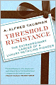 Threshold Resistance: The Extraordinary Career of a Luxury Retailing Pioneer