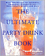 The Ultimate Party Drink Book