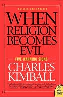 When Religion Becomes Evil: Five Warning Signs