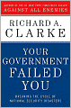 Your Government Failed You: Breaking the Cycle of National Security Disasters
