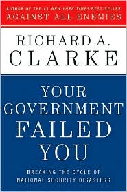 Your Government Failed You: Breaking the Cycle of National Security Disasters