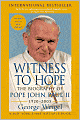 Witness to Hope: The Biography of Pope John Paul II