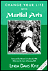 Change Your Life with Martial Arts