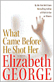 What Came before He Shot Her (Inspector Lynley Series #13)