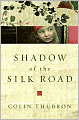 Shadow of the Silk Road