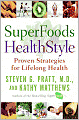 SuperFoods HealthStyle: A Year of Rejuvenation