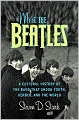 Meet the Beatles: A Cultural History of the Band That Shook Youth, Gender, and the World