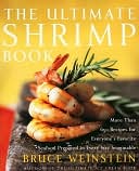 download The Ultimate Shrimp Book : More than 650 Recipes for Everyone's Favorite Seafood Prepared in Every Way Imaginable (PagePerfect NOOK Book) book