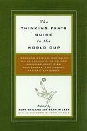 The Thinking Fan's Guide to the World Cup
