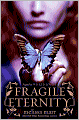 Fragile Eternity (Wicked Lovely Series #3)