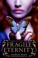 Fragile Eternity (Wicked Lovely Series #3)