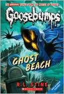 Ghost Beach (Classic Goosebumps Series #15)