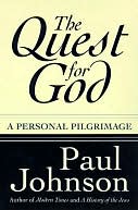 The Quest for God: A Personal Pilgrimage