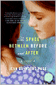 The Space Between Before and After