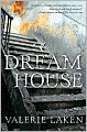 Dream House
