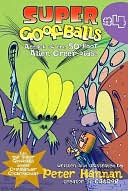 Attack of the 50-Foot Alien Creep-oids! (Super Goofballs Series #4)