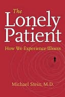 Lonely Patient: How We Experience Illness