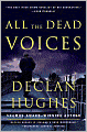 All the Dead Voices (Ed Loy Series #4)