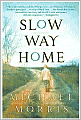 Slow Way Home