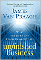 Unfinished Business: What the Dead Can Teach Us about Life