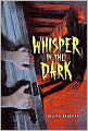 Whisper in the Dark